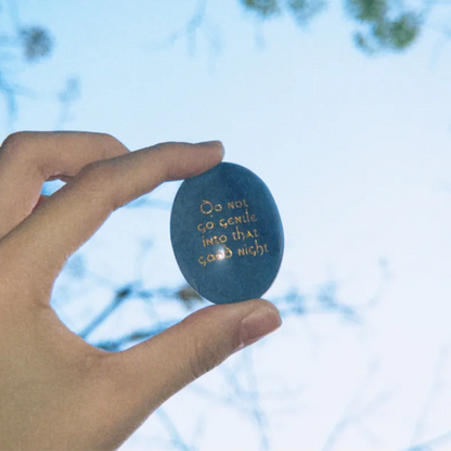 Blue Aventurine Palm Stone - “Do Not Go Gentle Into That Good Night”