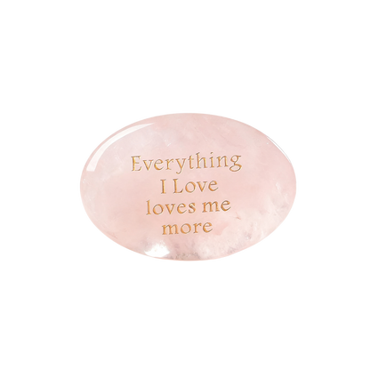 Rose Quartz Palm Stone - “Everything I Love Loves Me More”