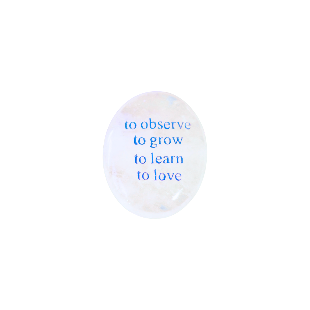 Clear Quartz Palm Stone - “To Observe, To Grow, To Learn, To Love”